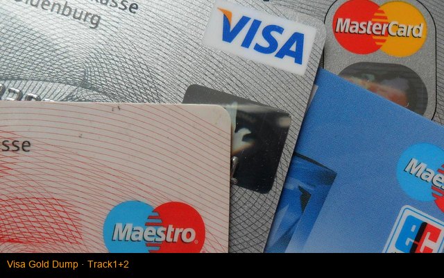 Visa Gold Dump · Track1+2
